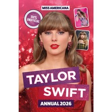 Taylor Swift Annual 2026 Unofficial Fan Book Miss Americana Edition