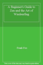 A Beginner's Guide to Zen and