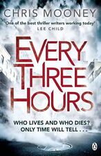 Every Three Hours (Darby McCormick) By Chris Mooney
