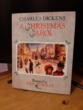 Charles Dickens A Christmas Carol c.1991 Illus. John Worsley. With Dust Jacket.