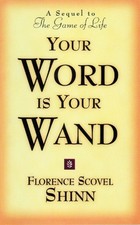 Florence Scovel  Shinn Your