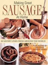 Making Great Sausage at Home: 30 Savoury Links fro... by Kobler, Chris Paperback