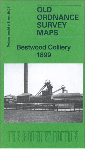 Bestwood colliery 1899 - bestwood,