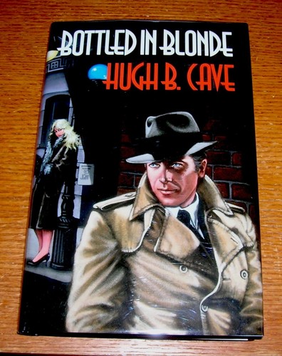 Hugh cave bottled blonde - b,
