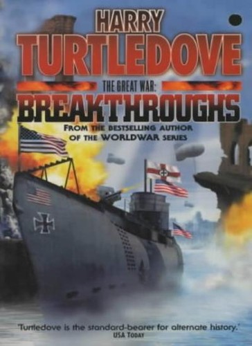 The great war breakthroughs - the,