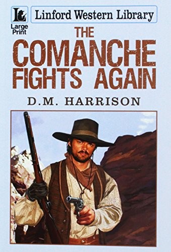 The comanche fights again - the,