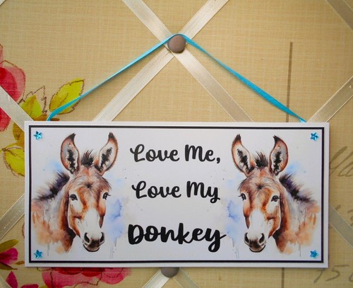 Donkey sign love my - love,
