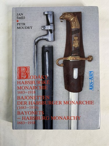 Bayonets habsburg monarchy - habsburg,