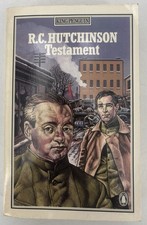 Testament by R.C Hutchinson (1981, King Penguin)