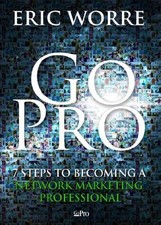 Go Pro - 7 Steps to Becoming a