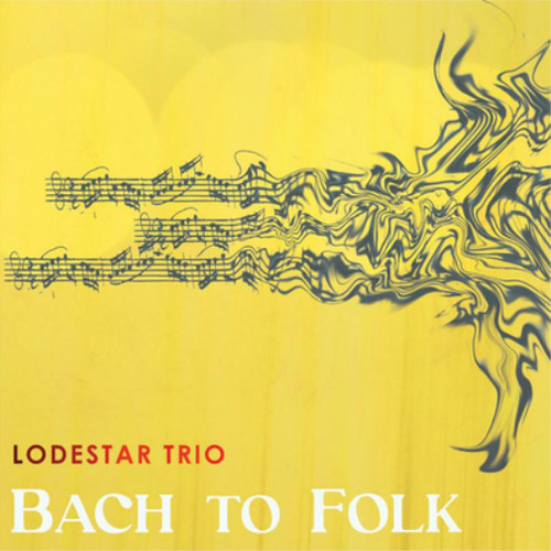 Lodestar trio bach folk - trio, to
