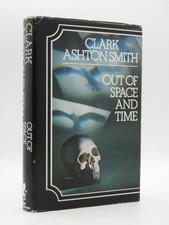 Out of Space and Time CLARK ASHTON SMITH 1971 UK 1st Edition Weird Horror Sci-Fi