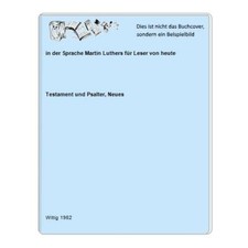 in der Sprache Martin Luthers