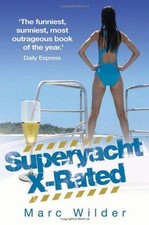 Superyacht X-Rated - Wilder