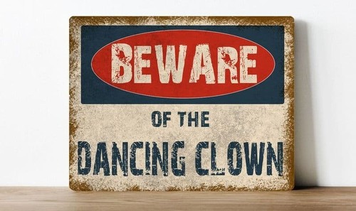 Fun beware the - of, the.....
