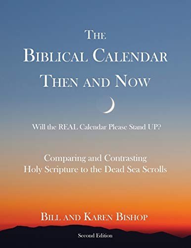 The biblical calendar - the,