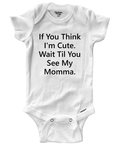 You think cute baby - if,