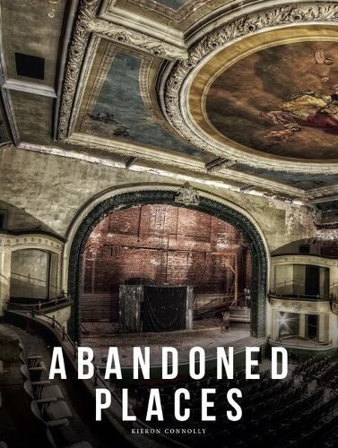 Abandoned places kieron - abandoned, by