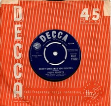 Paddy Roberts:Merry Christmas you suckers/Got 'N' idea:UK Decca:1962