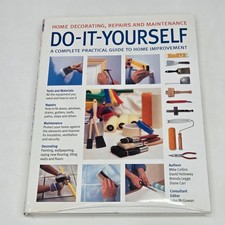 Do-It-Yourself: A Complete Practical Guide to Home Improvement