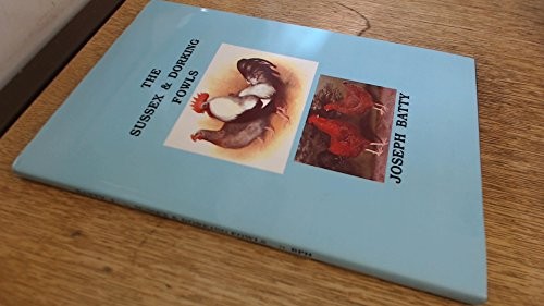 Sussex and dorking fowls - sussex,