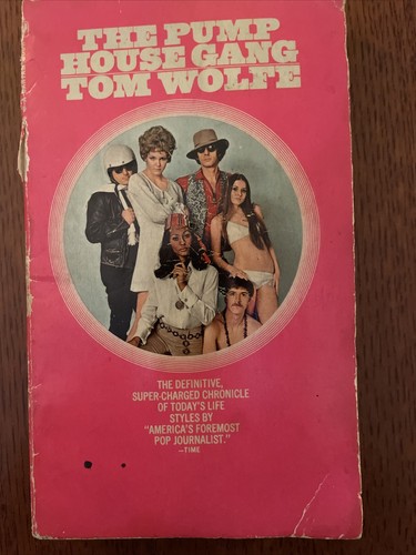 The pump house gang tom - gang, wolfe