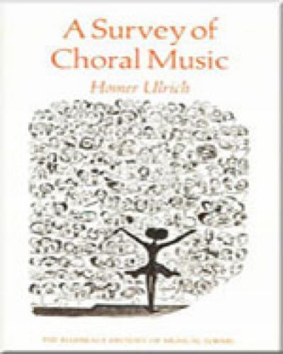Survey choral music - of,