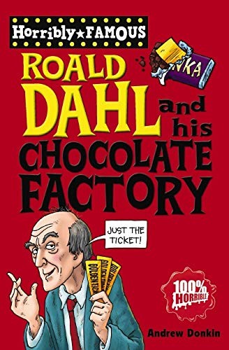 Roald dahl and his chocolate - dahl,