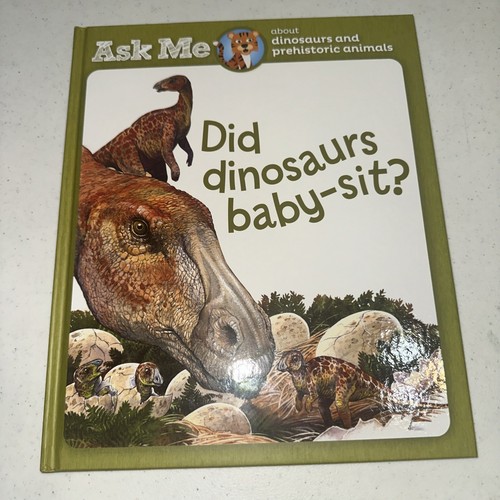 Ask about dinosaurs and - me,