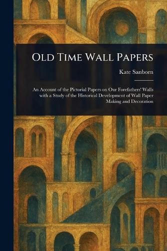 Old time wall papers - old,