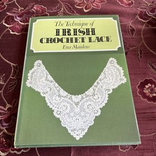 The Technique of Irish Crochet