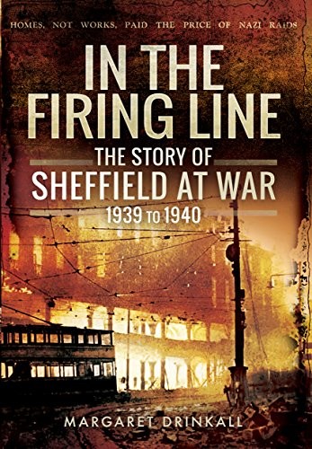 Story sheffield war 1939 - sheffield,