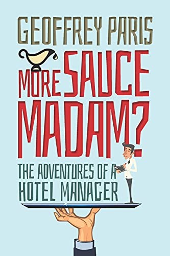 More sauce madam the - sauce,