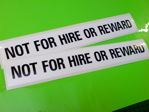 Not for hire - hire, reward