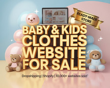 BABY & KIDS CLOTHING DROPSHIPPING WEBSITE READY-MADE SHOPIFY STORE FOR SALE