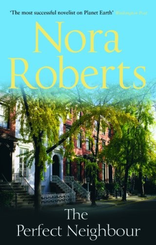 The perfect neighbour - perfect, neighbour,nora