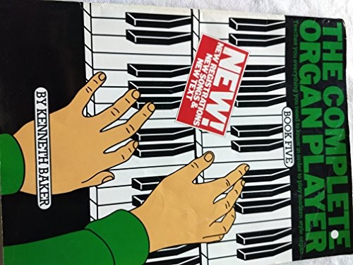 The complete organ player book - complete,