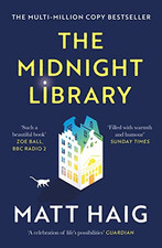 The Midnight Library: The No.1 Sunday Times bestseller and worl... by Haig, Matt