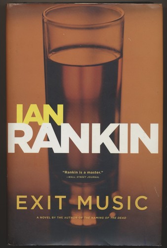 Exit music ian rankin 2008 - exit,