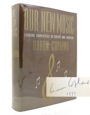 Aaron Copland OUR NEW MUSIC