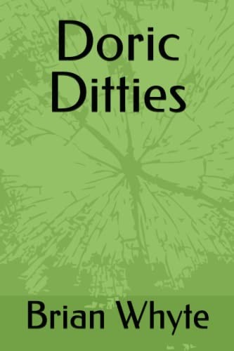 Doric ditties whyte brian - doric, ditties,