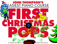 John Thompson's Piano Course First Christmas Pops Piano Book [Sof