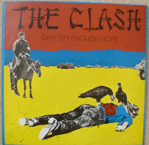 The clash give enough - em, rope