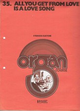 Yamaha Electone Organ Sheet Music No 35 'All You Get From Love Is A Love Song'