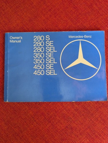 Mercedes 280s 280se 280sel - mercedes,