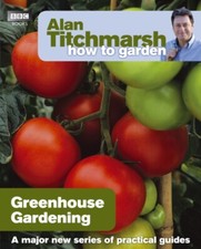 Alan Titchmarsh How to Garden