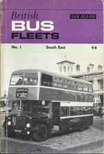 IAN ALLAN BRITISH BUS FLEETS No. 1 - SOUTH EAST