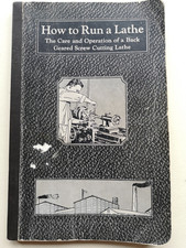How To Run A Lathe, Care &