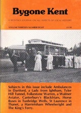 Bygone Kent - Volume Thirteen