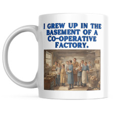 I grew up in the basement of a